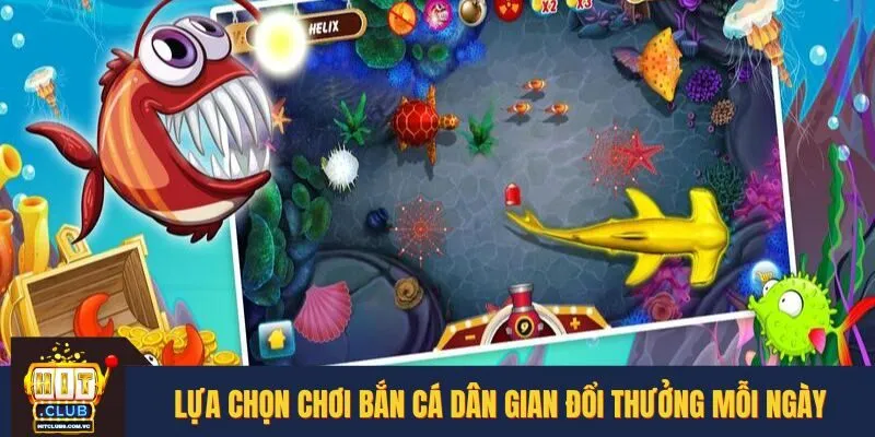 Bắn cá dân gian đổi thưởng