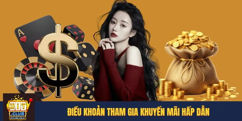 Điều khoản tham gia khuyến mãi hấp dẫn