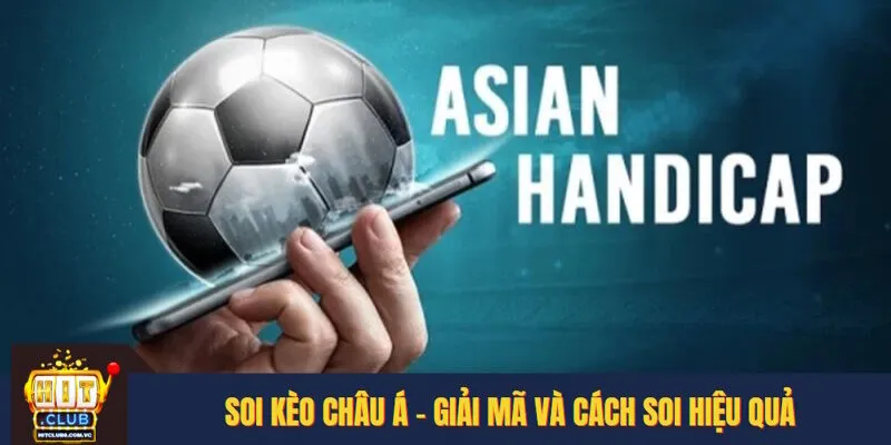 Soi kèo châu Á