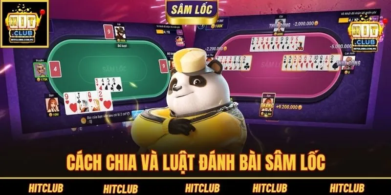 Cách chia và luật đánh bài Sâm Lốc