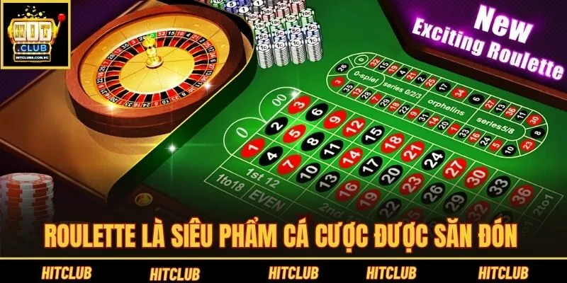 Roulette là siêu phẩm cá cược được săn đón 